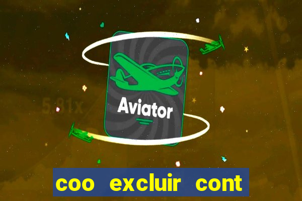 coo excluir cont f12 bet